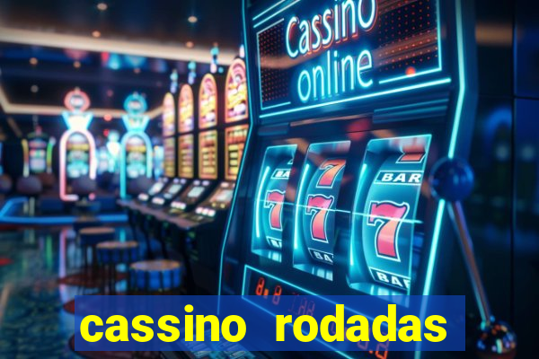 cassino rodadas gratis sem deposito